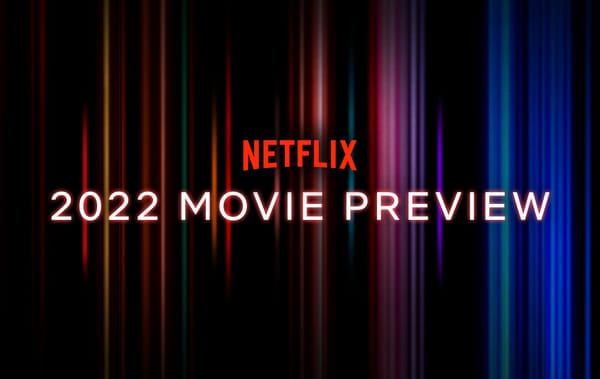 Netflix will im Jahr 2022 jede Woche einen Film veröffentlichen